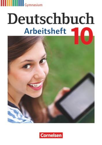 Stock image for Deutschbuch Gymnasium - Allgemeine Ausgabe - Neubearbeitung: 10. Schuljahr - Arbeitsheft mit Lsungen for sale by medimops
