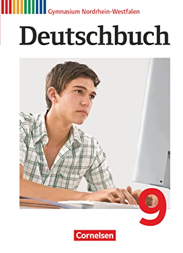 9783060620272: Deutschbuch 9. Schuljahr Schlerbuch. Gymnasium Nordrhein-Westfalen