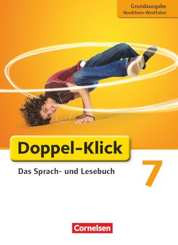 Stock image for Doppel-Klick 7. Schuljahr. Schlerbuch Grundausgabe Nordrhein-Westfalen for sale by Revaluation Books