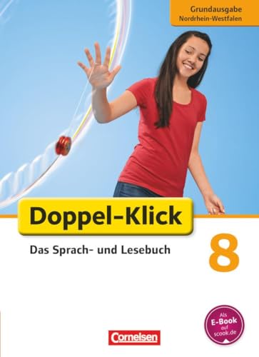 9783060623365: Doppel-Klick - Grundausgabe Nordrhein-Westfalen. 8. Schuljahr. Schlerbuch
