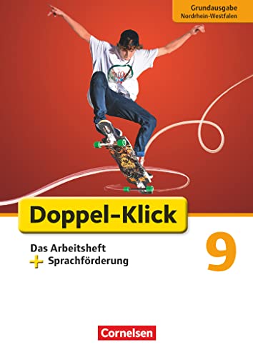 9783060623495: Doppel-Klick - Grundausgabe Nordrhein-Westfalen. 9. Schuljahr. Das Arbeitsheft plus Sprachfrderung: Mit Lsungen