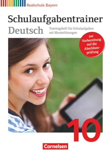 Beispielbild fr Deutschbuch - Realschule Bayern: 10. Jahrgangsstufe - Schulaufgabentrainer mit Lsungen zum Verkauf von medimops