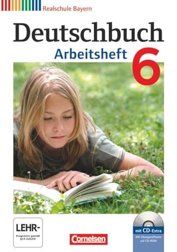 Stock image for Deutschbuch - Realschule Bayern: 6. Jahrgangsstufe - Arbeitsheft mit Lsungen und bungs-CD-ROM for sale by medimops