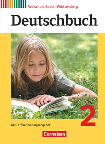 Stock image for Deutschbuch - Realschule Baden-Wrttemberg - Neubearbeitung: Band 2: 6. Schuljahr - Schlerbuch for sale by medimops