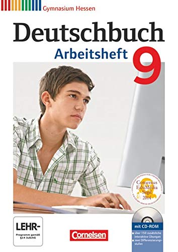 Stock image for Deutschbuch 9. Schuljahr. Arbeitsheft mit Lsungen und bungs-CD-ROM. Gymnasium Hessen G8/G9 for sale by Blackwell's
