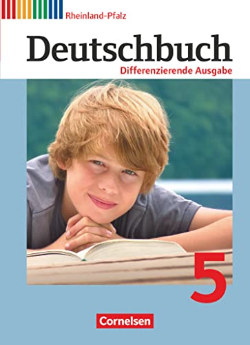 Stock image for Deutschbuch 5. Schuljahr. Sch�lerbuch Differenzierende Ausgabe Rheinland-Pfalz for sale by Chiron Media