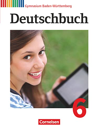 Stock image for Deutschbuch Gymnasium Band 6: 10. Schuljahr - Baden-Wrttemberg - Schlerbuch: Passend zum Bildungsplan 2016 for sale by Revaluation Books