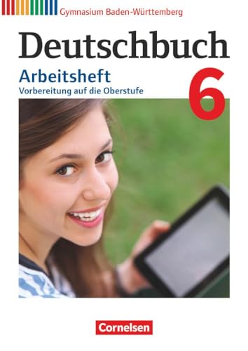 9783060626489: Deutschbuch Gymnasium Band 6: 10. Schuljahr - Baden-Wrttemberg - Arbeitsheft mit Lsungen