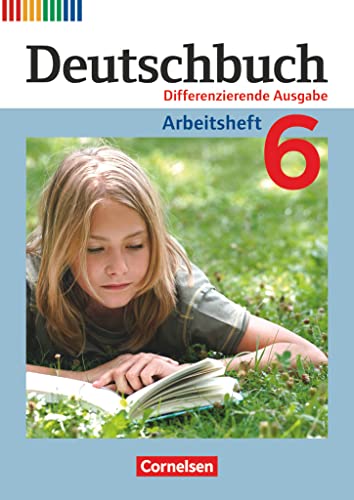 Imagen de archivo de Deutschbuch - Differenzierende Ausgabe: 6. Schuljahr - Arbeitsheft mit Lsungen a la venta por medimops