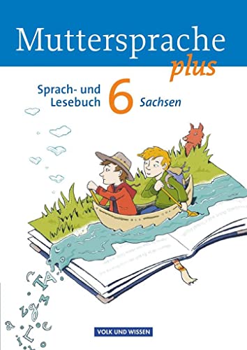 9783060627462: Muttersprache plus 6. Schuljahr. Schlerbuch Sachsen