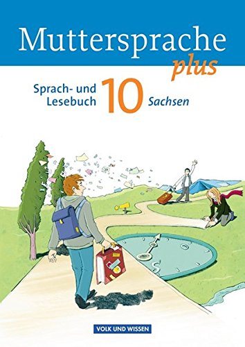 Imagen de archivo de Muttersprache plus 10. Schuljahr. Schlerbuch Sachsen a la venta por Revaluation Books