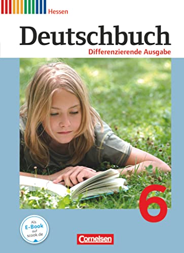 9783060627684: Deutschbuch 6. Schuljahr. Schlerbuch Hessen, Differenzierende Ausgabe