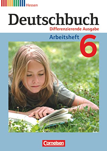 Imagen de archivo de Deutschbuch - Differenzierende Ausgabe Hessen: 6. Schuljahr - Arbeitsheft mit Lsungen a la venta por medimops