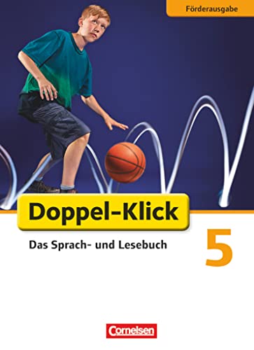 Stock image for Doppel-Klick 5. Schuljahr Schlerbuch. Frderausgabe Deutsch for sale by Revaluation Books