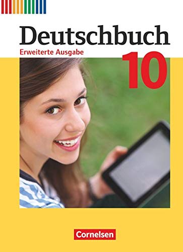 Beispielbild fr Deutschbuch - Erweiterte Ausgabe 10. Schuljahr - Sch�lerbuch zum Verkauf von Chiron Media