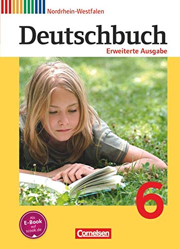 Beispielbild fr Deutschbuch - Erweiterte Ausgabe - Nordrhein-Westfalen: 6. Schuljahr - Schlerbuch zum Verkauf von medimops