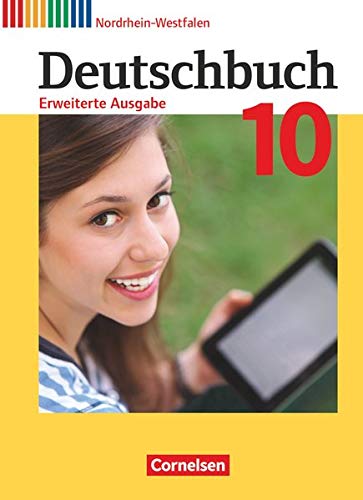 Beispielbild fr Deutschbuch - Erweiterte Ausgabe 10. Schuljahr - Nordrhein-Westfalen - Sch�lerbuch zum Verkauf von Chiron Media