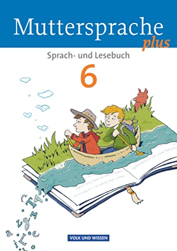 Stock image for Muttersprache plus - Allgemeine Ausgabe fr Berlin, Brandenburg, Mecklenburg-Vorpommern, Sachsen-Anhalt, Thringen: 6. Schuljahr - Schlerbuch for sale by medimops