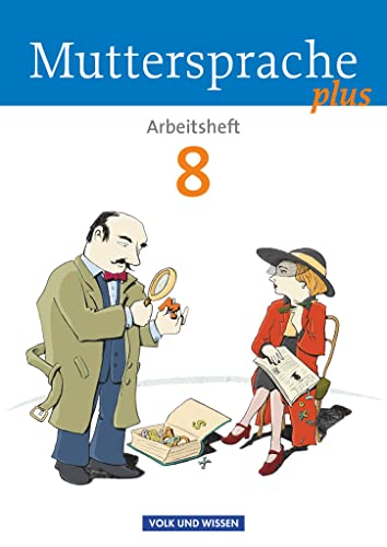 9783060629947: Muttersprache plus 8. Schuljahr. Arbeitsheft fr Berlin, Brandenburg, Mecklenburg-Vorpommern, Sachsen-Anhalt, Thringen