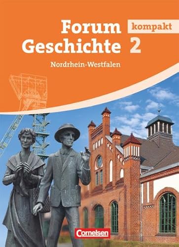 9783060639892: Forum Geschichte kompakt 2 SB GY NRW: Von der Frhen Neuzeit bis zur Gegenwart - Schlerbuch - Festeinband