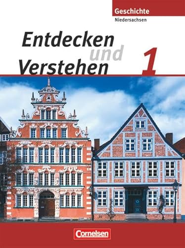 Stock image for Entdecken und Verstehen - Realschule Niedersachsen: Band 1: 5./6. Schuljahr - Von der Urgeschichte bis zum Zeitalter der Entdeckungen: Schlerbuch for sale by medimops