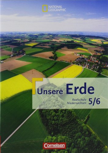 9783060640126: Unsere Erde 5./6. Schuljahr. Schlerbuch. Realschule. Niedersachsen