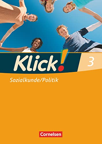 Beispielbild fr Klick! Sozialkunde/Politik - Fachhefte fr alle Bundeslnder: Band 3 - Arbeitsheft: Geschichte, Erdkunde, Politik - Fachhefte fr alle Bundeslnder zum Verkauf von medimops