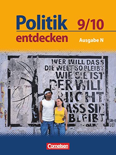 Stock image for Politik entdecken - Realschule Niedersachsen: 9./10. Schuljahr - Schlerbuch for sale by medimops