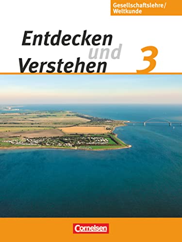 9783060641086: Entdecken und Verstehen - Gesellschaftslehre/Weltkunde 3: 9./10. Schuljahr. Schlerbuch: Hamburg, Mecklenburg-Vorpommern, Niedersachsen und Schleswig-Holstein