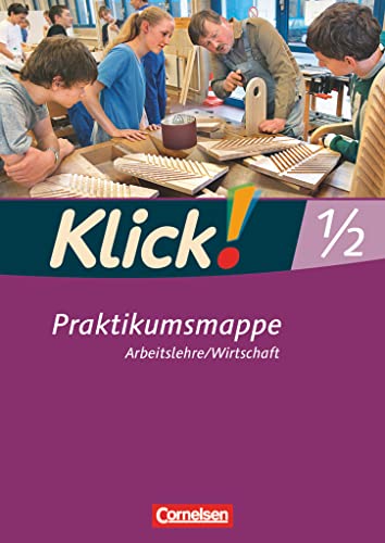 9783060641314: Klick! Arbeitslehre, Wirtschaft. Betriebspraktikum: Praktikumsmappe