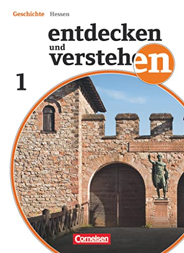 9783060641413: Entdecken und Verstehen 01. Schlerbuch .Realschule und Gesamtschule Hessen: Von der Urgeschichte bis zum Beginn des Mittelalters