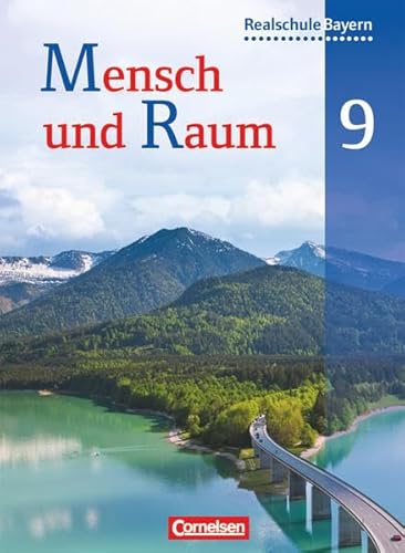 Beispielbild fr Mensch und Raum - Geographie Realschule Bayern - Neubearbeitung: 9. Jahrgangsstufe - Schlerbuch zum Verkauf von medimops