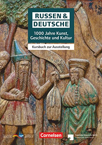 Stock image for Russen & Deutsche - 1000 Jahre Kunst, Geschichte und Kultur: Kursbuch zur Ausstellung for sale by medimops