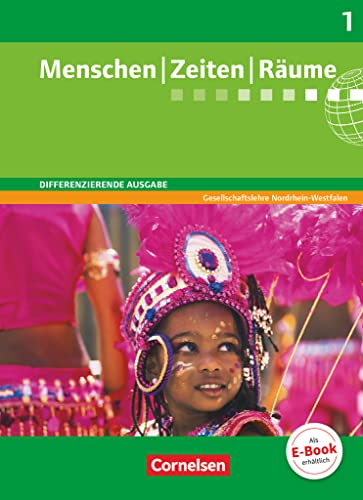 Stock image for Menschen Zeiten R�ume 5./6. Schuljahr. Sch�lerbuch. Arbeitsbuch f�r Gesellschaftslehre. Differenzierende Ausgabe Nordrhein-Westfalen for sale by Chiron Media