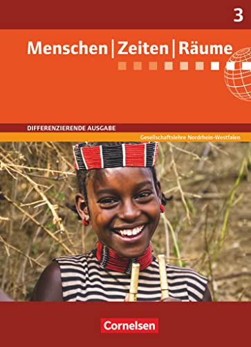 9783060643776: Menschen Zeiten Rume 03: 9./10. Schuljahr. Schlerbuch. Differenzierende Ausgabe Nordrhein-Westfalen