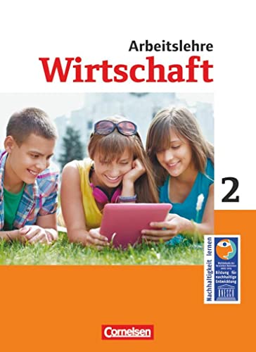 9783060644117: Wirtschaft im Lernbereich Arbeitslehre 7./8. Schuljahr. Schlerbuch. Sekundarstufe I Nordrhein-Westfalen