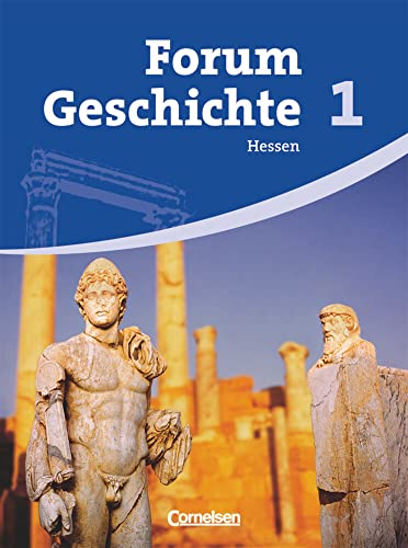 Beispielbild fr Forum Geschichte - Hessen: Band 1 - Von der Urgeschichte bis zum antiken Griechenland: Schlerbuch zum Verkauf von medimops
