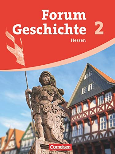 Beispielbild fr Forum Geschichte - Hessen: Band 2 - Vom Rmischen Reich bis zur Reformation: Schlerbuch zum Verkauf von medimops