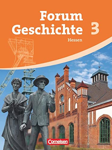 Beispielbild fr Forum Geschichte - Gymnasium Hessen - Neubearbeitung: Forum Geschichte 03. Schlerbuch. Neubearbeit zum Verkauf von medimops