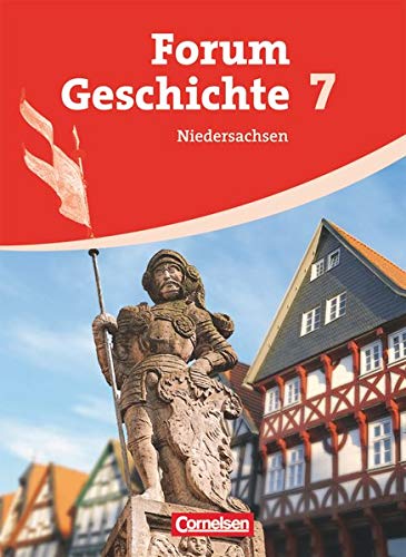 9783060645336: Forum Geschichte 7. Schuljahr. Schlerbuch. Gymnasium Niedersachsen: Vom Hochmittelalter bis zum Dreiigjhrigen Krieg