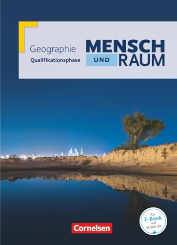 Stock image for Mensch und Raum - Geographie Gymnasiale Oberstufe Nordrhein-Westfalen Neubearbeitung: Qualifikationsphase - Schlerbuch for sale by medimops