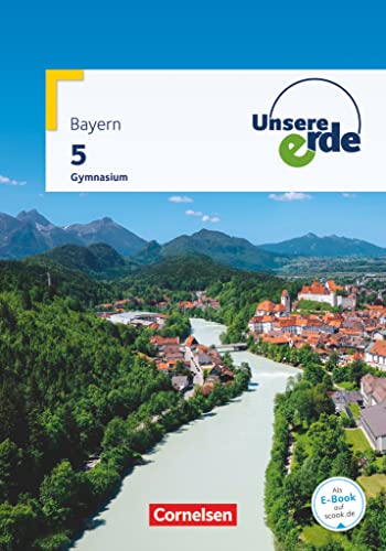 Stock image for Unsere Erde - Gymnasium Bayern / 5. Jahrgangsstufe - Schlerbuch for sale by medimops