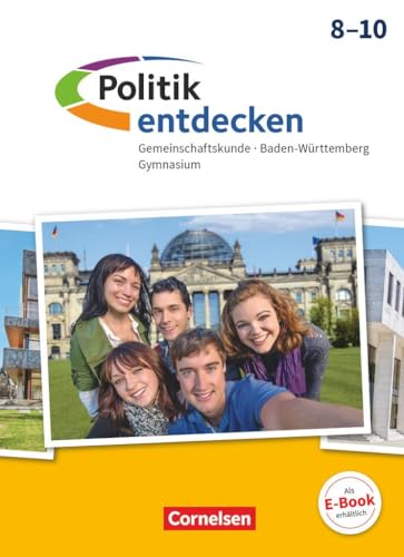 Beispielbild fr Politik entdecken 8.-10. Schuljahr - Gymnasium Baden-Wrttemberg - Schlerbuch zum Verkauf von Buchpark