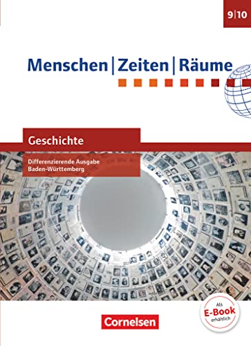 9783060648931: Menschen-Zeiten-Rume - Geschichte Band 3: 9./10. Schuljahr - Differenzierende Ausgabe Baden-Wrttemberg - Schlerbuch