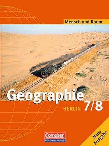 Beispielbild fr Mensch und Raum - Geographie Berlin: 7./8. Schuljahr - Schlerbuch zum Verkauf von medimops