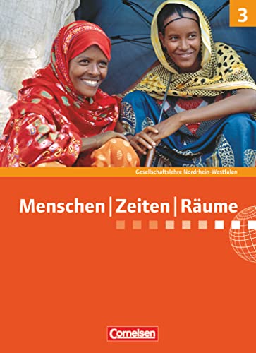 Stock image for Menschen Zeiten R�ume 9./10. Schuljahr. Sch�lerbuch. Arbeitsbuch f�r Gesellschaftslehre Nordrhein-Westfalen for sale by Chiron Media