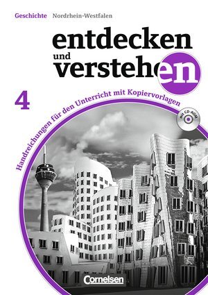 Stock image for Entdecken und verstehen Handreichungen fr den Unterricht, Kopiervorlagen und CD-ROM Nordrhein-Westfalen Band 4: 9./10. Schuljahr Von der Weimarer Republik bis zur Gegenwart Einzellizenz for sale by medimops