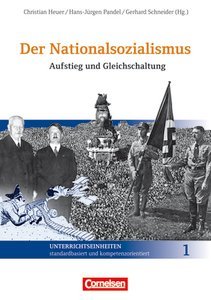 Stock image for Der Nationalsozialismus: Band 1 - Aufstieg und Gleichschaltung: Handreichungen fr den Unterricht mit Kopiervorlagen for sale by medimops