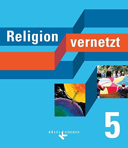 Imagen de archivo de Religion vernetzt: 5. Schuljahr - Schlerbuch a la venta por medimops