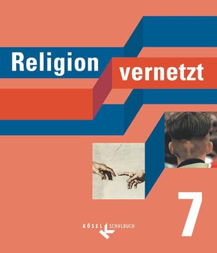 Beispielbild fr Religion vernetzt: 7. Schuljahr - Schlerbuch zum Verkauf von medimops